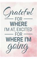 Grateful for Where I'm At