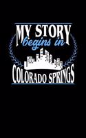 My Story Begins in Colorado Springs