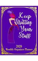 Keep Strutting Your Stuff