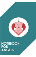 Notebook for Angels