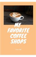 My favorite Coffee Shops