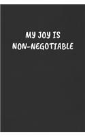 My Joy Is Non-Negotiable