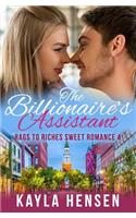 The Billionaire's Assistant: (4 Rags to Riches Romance)