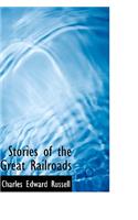 Stories of the Great Railroads: (English)