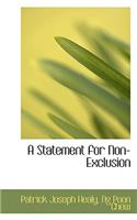 A Statement for Non-Exclusion