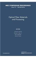 Optical Fiber Materials and Processing: Volume 172