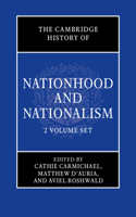 Cambridge History of Nationhood and Nationalism 2 Volume Hardback Set