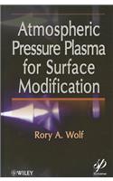 Atmospheric Pressure Plasma for Surface Modification