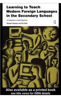Learning to Teach Modern Languages in the Secondary School