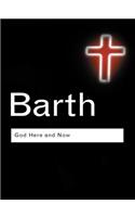 God Here and Now: (Routledge Classics)