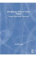 Bending the Rules of Music Theory