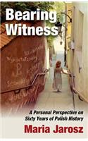 Bearing Witness