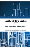 Seoul, Korea's Global City
