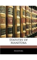 Statutes of Manitoba