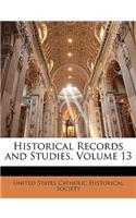 Historical Records and Studies, Volume 13