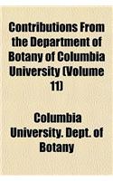 Contributions from the Department of Botany of Columbia University (Volume 11)