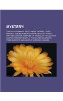 Mystery!: Lord Peter Wimsey, Gaudy Night, Cadfael, Jules Maigret, Strong Poison, Agatha Christie's Poirot, Have His Carcase, Rum(English)