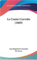 Le Comte Corvetto (1869)