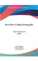 Bryn Mawr College Monographs