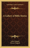 A Gallery of Bible Stories