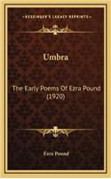 Umbra: The Early Poems of Ezra Pound (1920)