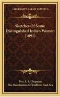 Sketches of Some Distinguished Indian Women (1891)