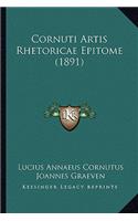Cornuti Artis Rhetoricae Epitome (1891)