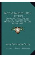 Fact Stranger Than Fiction