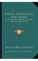 School Gymnastics, Free Hand