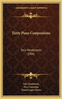 Thirty Piano Compositions