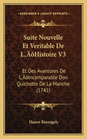 Suite Nouvelle Et Veritable De L'Histoire V3