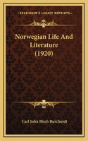Norwegian Life And Literature (1920)
