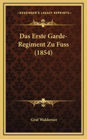 Das Erste Garde-Regiment Zu Fuss (1854)