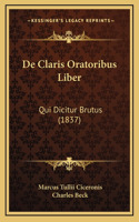 De Claris Oratoribus Liber