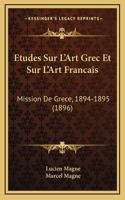 Etudes Sur L'Art Grec Et Sur L'Art Francais