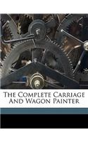 The Complete Carriage and Wagon Painter
