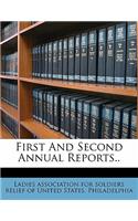 First and Second Annual Reports..