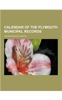 Calendar of the Plymouth Municipal Records