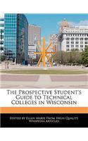 The Prospective Student's Guide to Technical Colleges in Wisconsin