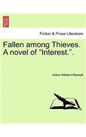 Fallen Among Thieves. a Novel of 