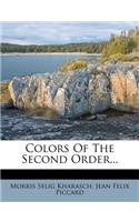 Colors of the Second Order...