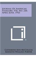 Journal of American Folklore, V56, No. 220, April-June, 1943