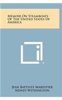 Memoir on Steamboats of the United States of America