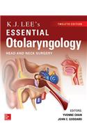 KJ Lee's Essential Otolaryngology, 12th Edition