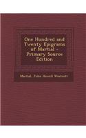 One Hundred and Twenty Epigrams of Martial