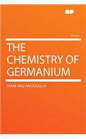 The Chemistry of Germanium