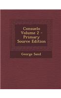 Consuelo Volume 2