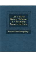 Les Collets Noirs, Volume 2