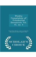 Weekly Compilation of Presidential Documents Vol. 41, No. 4 - Scholar's Choice Edition