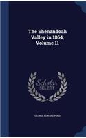 Shenandoah Valley in 1864, Volume 11